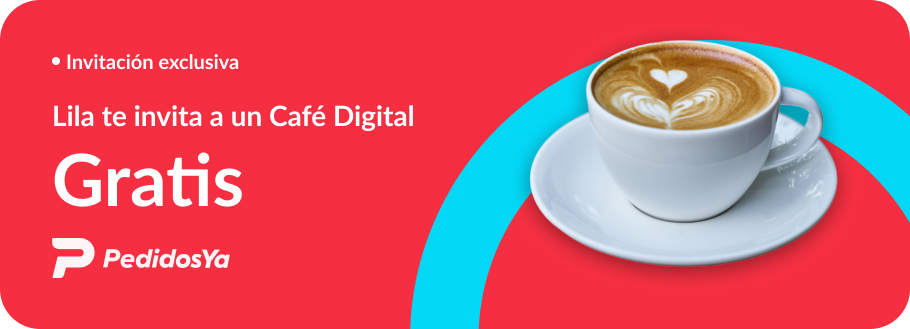 Invitación exclusiva: Lila te invita a un Café Digital Gratis, exclusivo Pedidos Ya